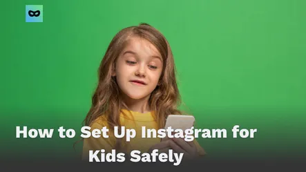 How to Set Up Instagram for Kids Safely How to Set Up Instagram for Kids Safely